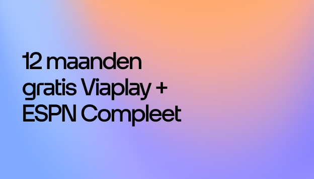 12 maanden gratis Viaplay + ESPN Compleet